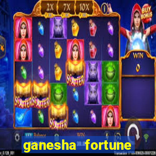 ganesha fortune minutos pagantes